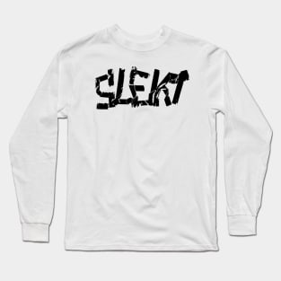 SLEKT! Long Sleeve T-Shirt